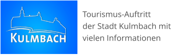 Tourismus-Auftritt  der Stadt Kulmbach mit vielen Informationen