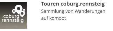 Touren coburg.rennsteig Sammlung von Wanderungen auf komoot