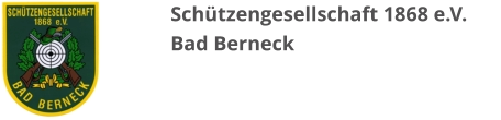 Schützengesellschaft 1868 e.V. Bad Berneck
