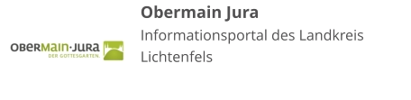 Obermain Jura Informationsportal des Landkreis Lichtenfels